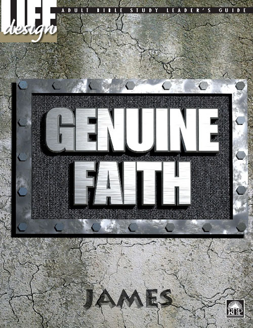Genuine Faith: James<br>Adult Leader's Guide