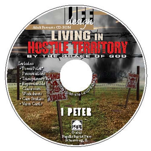 Living in Hostile Territory by the Grace of God: 1 Peter <br>Adult Resource CD
