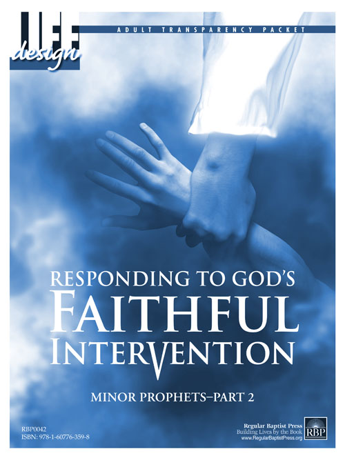 Responding to God's Faithful Intervention: Minor Prophets, Part 2<br>Adult Transparency Packet