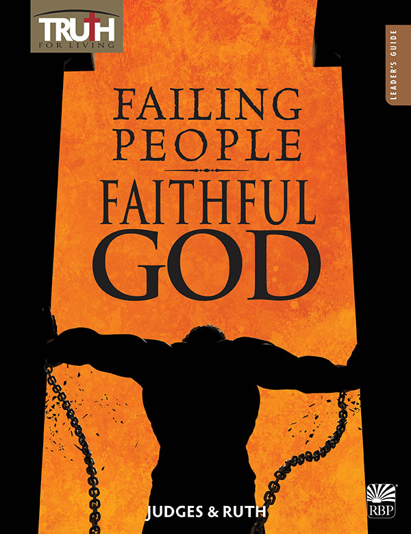 Failing People, Faithful God <br>Adult Leader's Guide