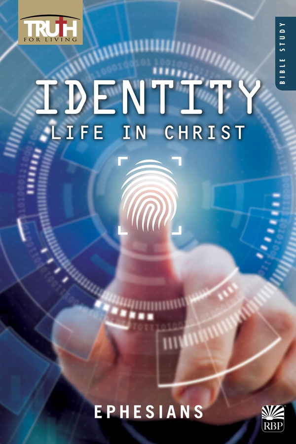 Identity: Life in Christ <br>Adult Bible Study Book
