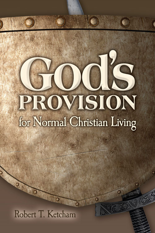 God's Provision for Normal Christian Living