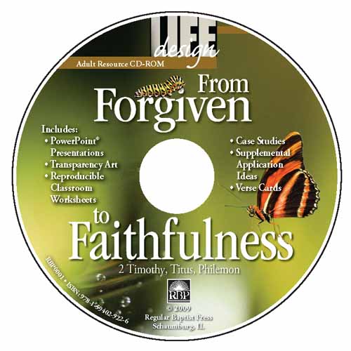 From Forgiven to Faithfulness: 2 Timothy, Titus, Philemon <br>Adult Resource CD