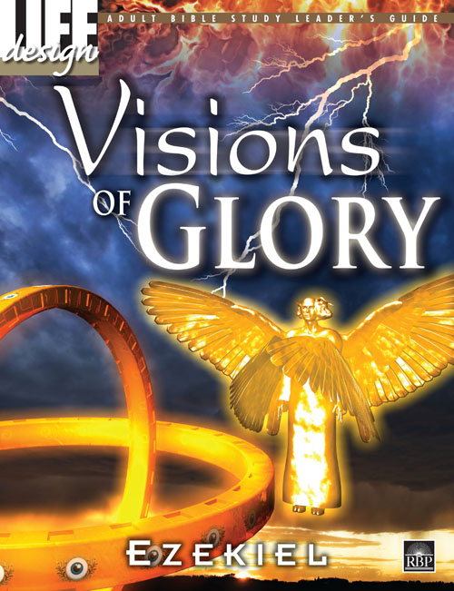 Visions of Glory: Ezekiel<br>Adult Leader's Guide