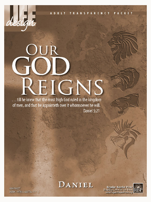 Our God Reigns: Daniel<br>Adult Transparency Packet