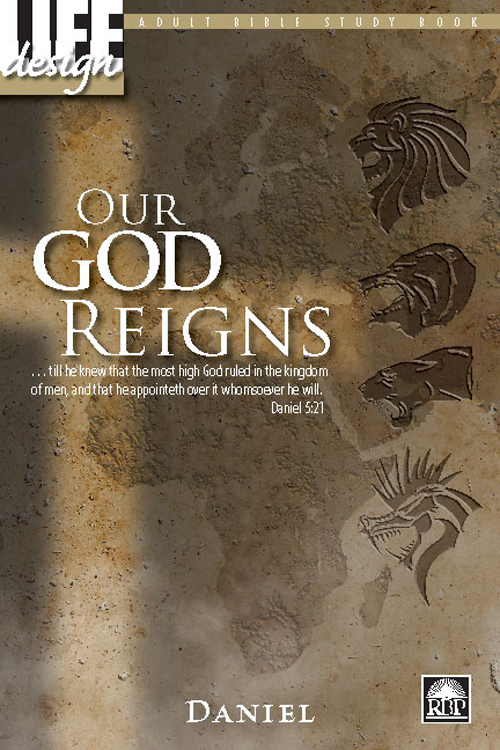 Our God Reigns: Daniel<br>Adult Student Book