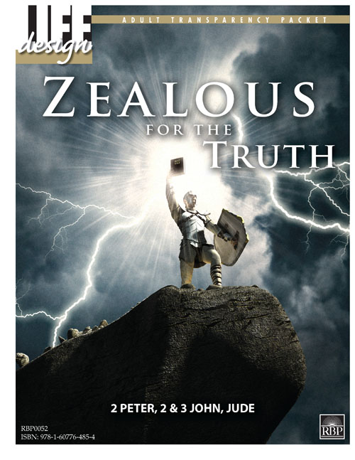 Zealous for the Truth: 2 Peter, 2 & 3 John, Jude<br>Adult Transparency Packet