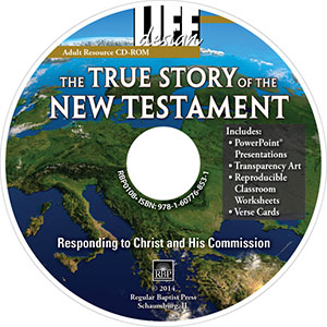 The True Story of the New Testament: Responding to Christ and His Commission <br>Adult Resource CD