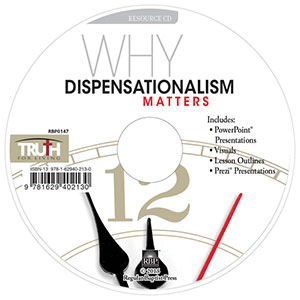 Why Dispensationalism Matters <br>Adult Resource CD