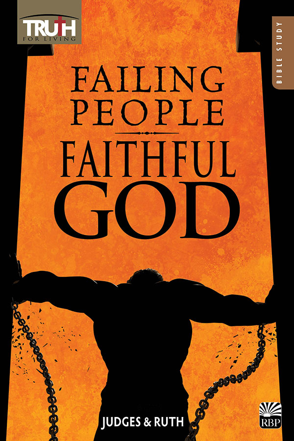 Failing People, Faithful God <br>Adult Bible Study Book