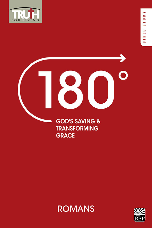 180°: God’s Saving & Transforming Grace <br>Adult Bible Study Book
