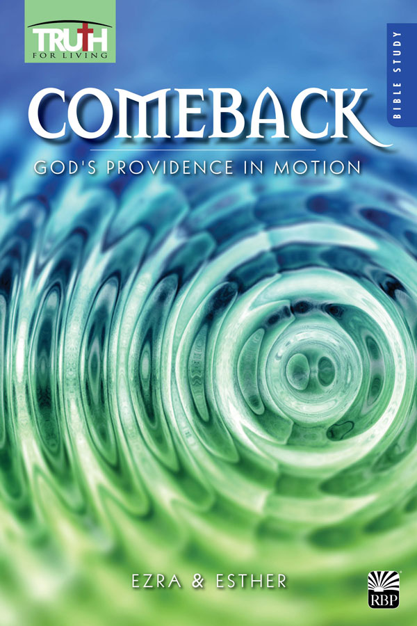 Comeback: God's Providence in Motion <br>Adult Bible Study Book