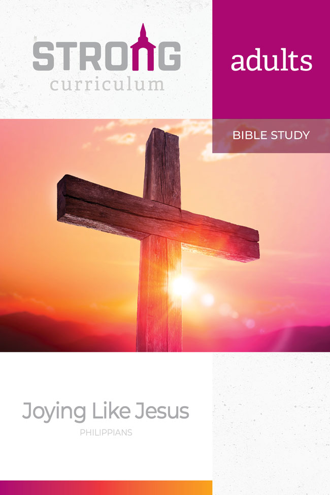 Joying Like Jesus: Philippians <br>Adult Bible Study Book <br>Fall 2023
