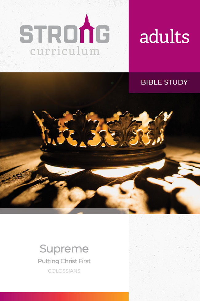 Supreme: Colossians <br>Adult Bible Study Book <br> Spring 2024