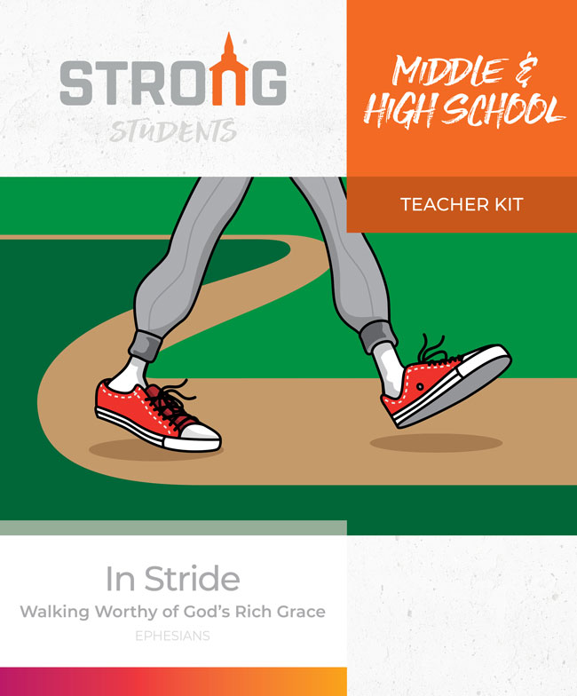 In Stride: Walking Worthy of God's Rich Grace <br>Middle & High School Teacher Kit – NKJV