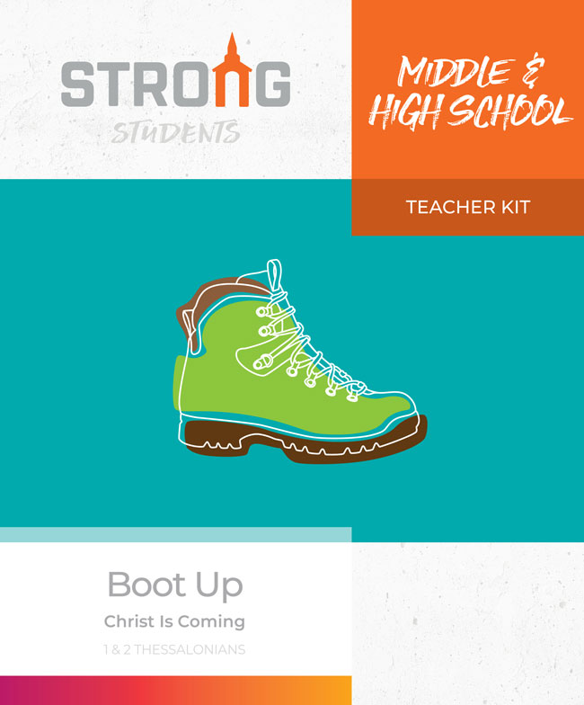Boot Up: Christ Is Coming <br>Middle & High School Teacher Kit <br>Summer 2024 – KJV