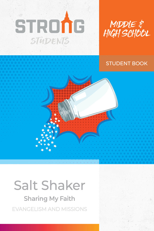 Salt Shaker: Sharing My Faith <br>Middle & High School Student Book