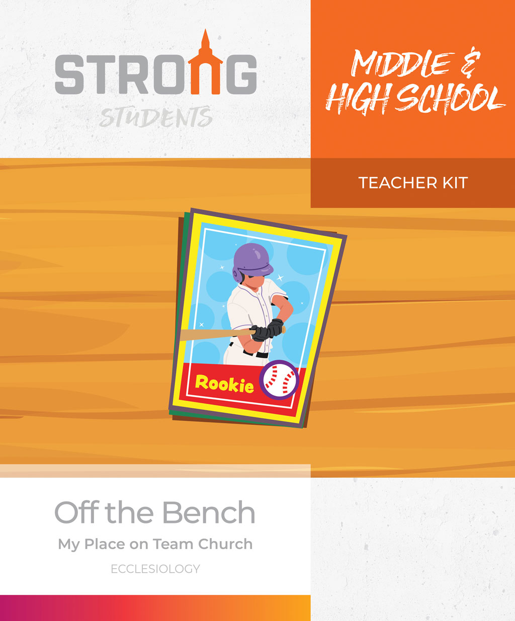 Off the Bench: My Place on Team Church <br>Middle & High School Teacher Kit – NKJV