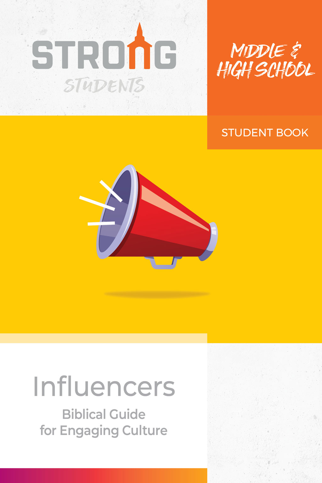 Influencers: Biblical Guide for Engaging Culture <br>Middle & High School Student Book