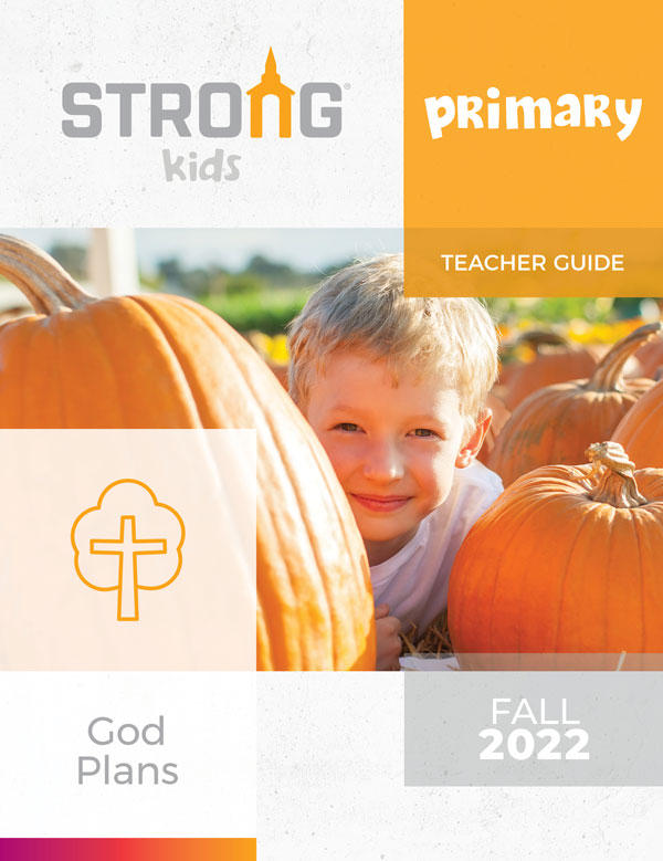 Primary Teacher Guide <br>Fall 2022 – KJV