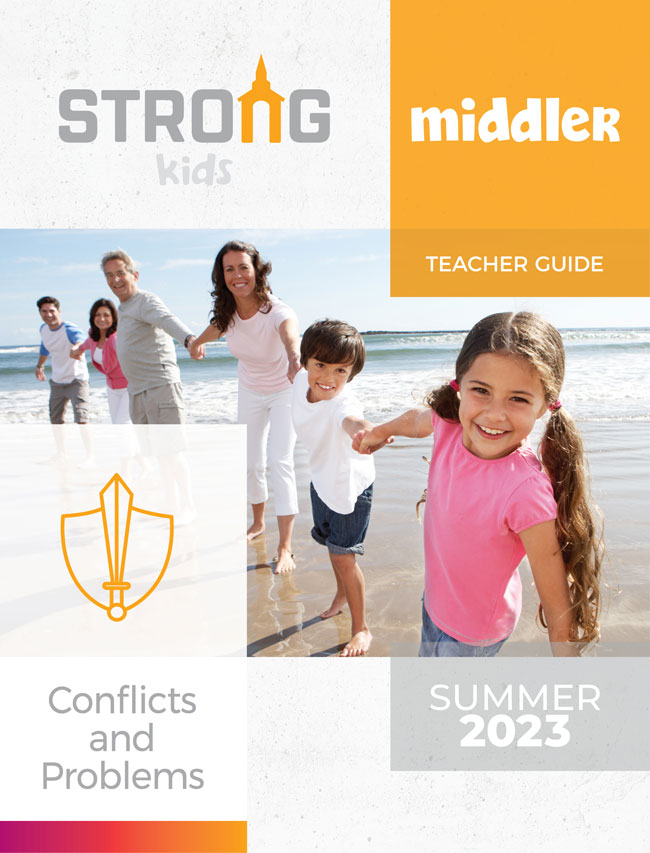 Middler Teacher Guide <br>Summer 2023 – KJV