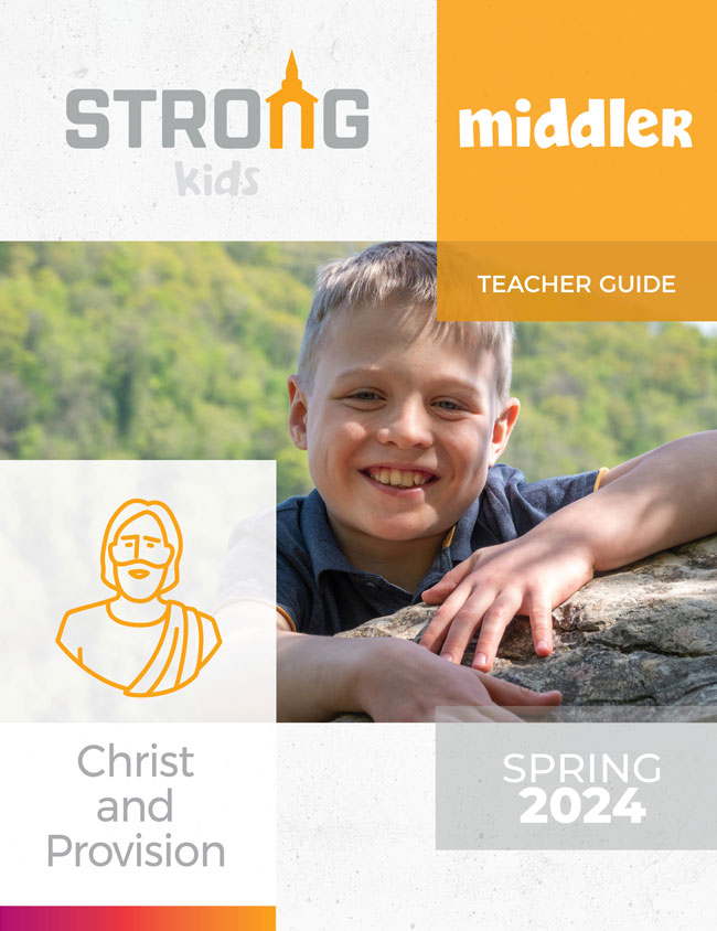 Middler Teacher Guide <br>Spring 2022 – KJV