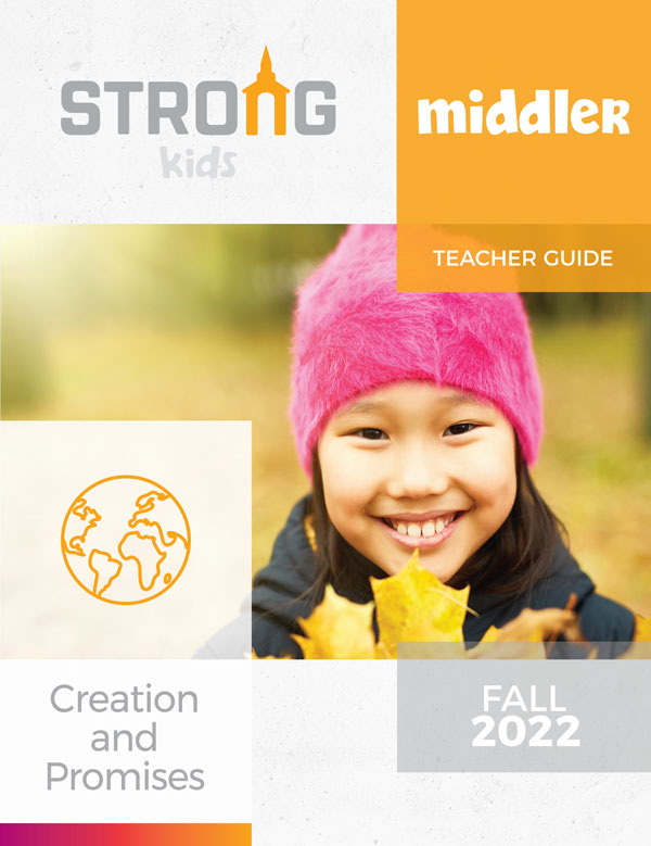Middler Teacher Guide <br>Fall 2022 – KJV