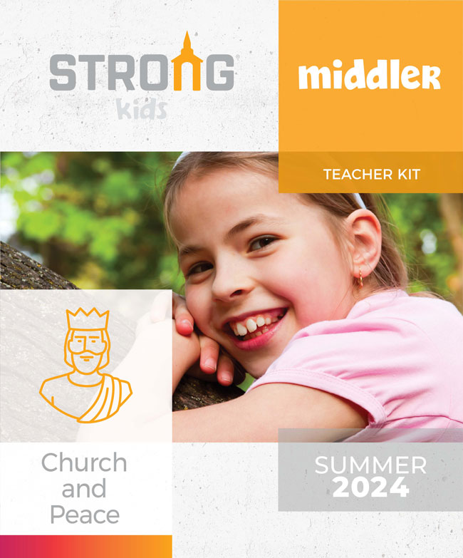 Middler Teacher Kit <br>Summer 2024 – KJV