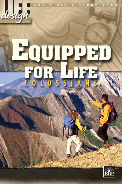 Equipped for Life: Colossians<br>Adult Bible Study Book