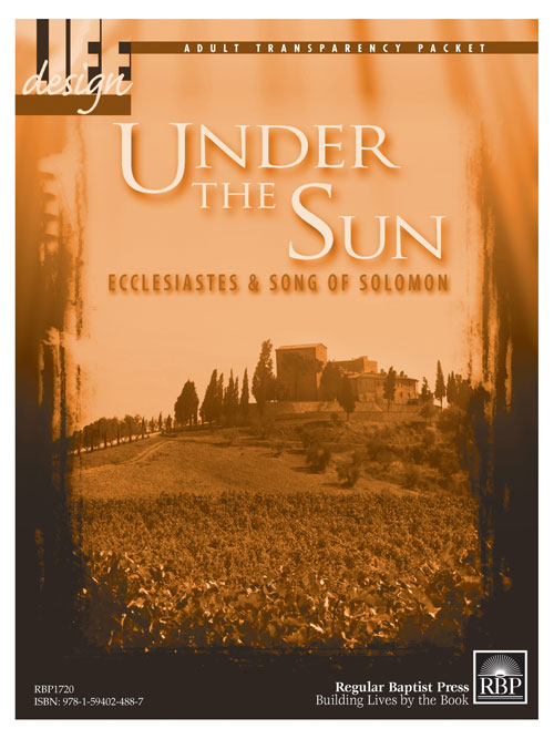 Under the Sun: Ecclesiastes and Song of Solomon<br>Adult Transparency Packet