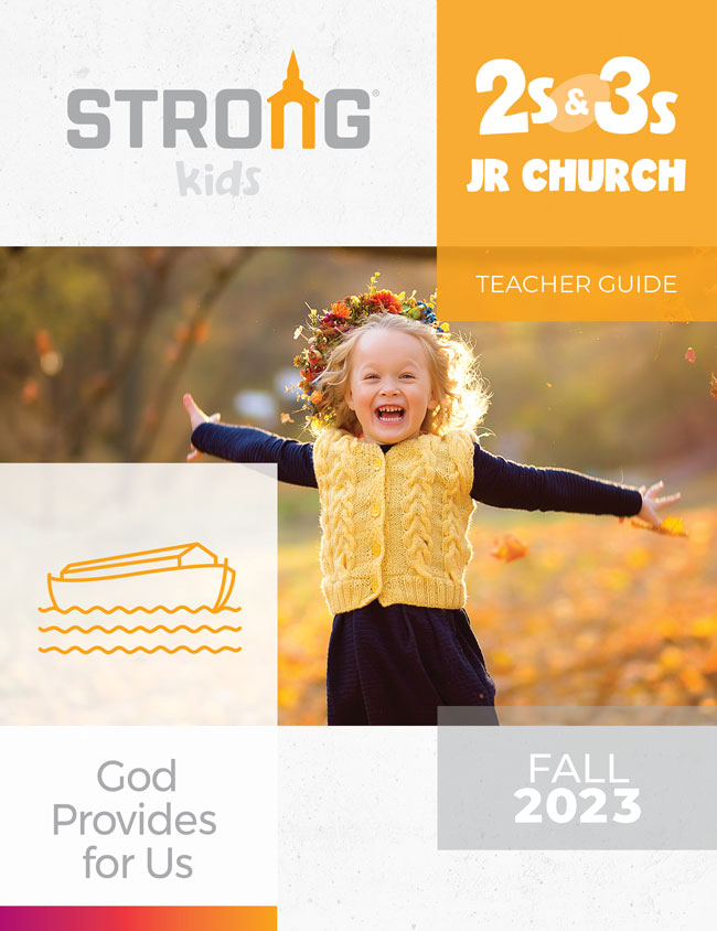 2s & 3s Jr. Church Teacher Guide <br>Fall 2023 – KJV
