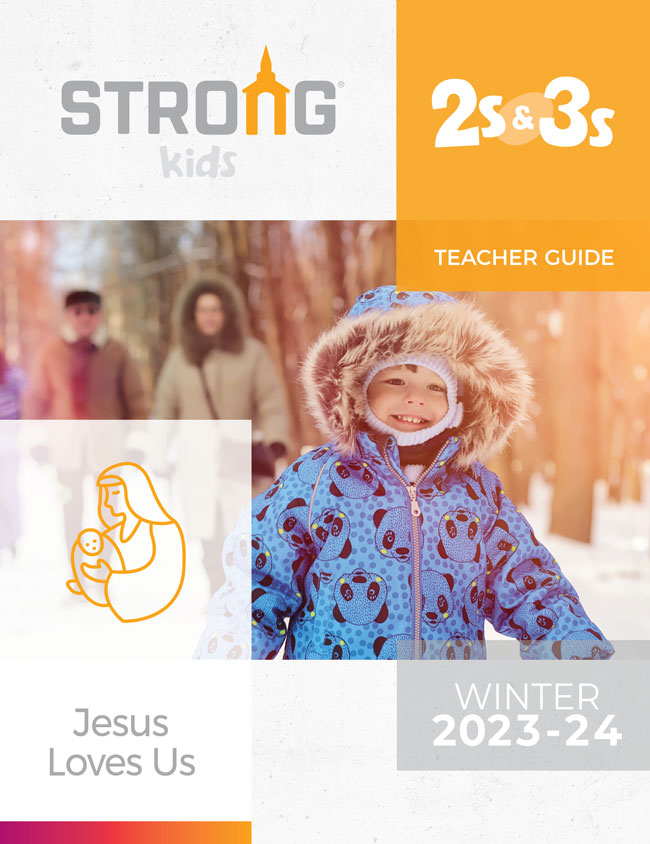 2s & 3s Teacher Guide <br>Winter 2023-24 – KJV