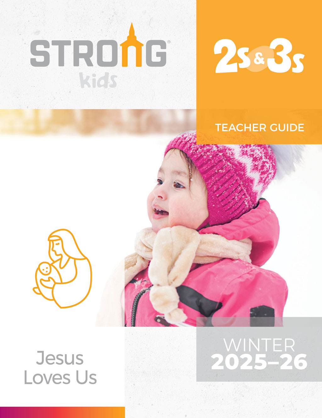 2s & 3s Teacher Guide <br>Winter 2025-26 – KJV