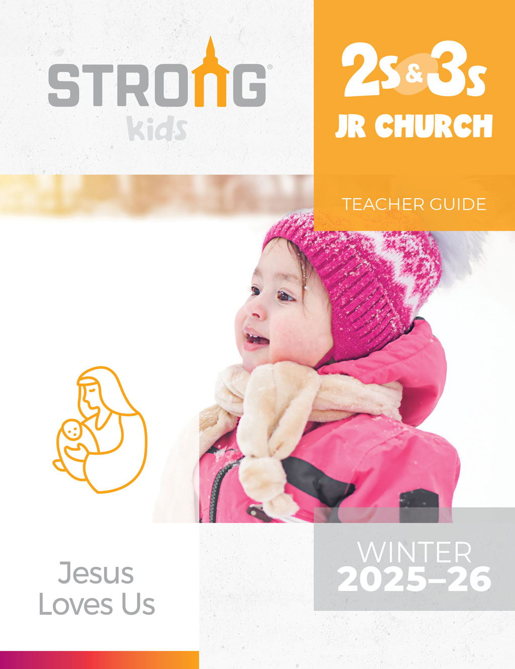 2s & 3s Jr. Church Teacher Guide <br>Winter 2025-26 – KJV
