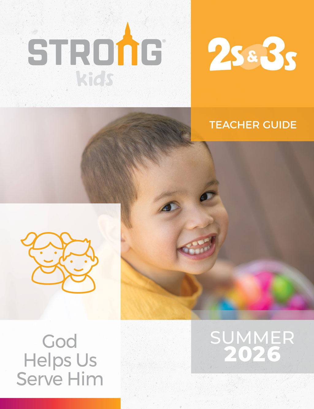 2s & 3s Teacher Guide <br>Summer 2026 – KJV