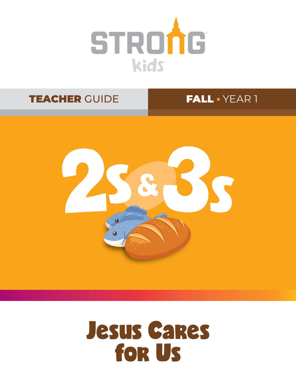 2s & 3s Teacher Guide <br>Fall Year 1 – KJV