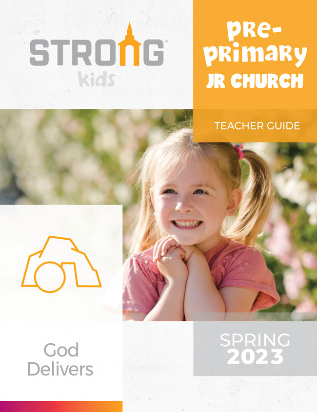 Pre-Primary Jr. Church Teacher Guide <br>Spring 2023 – NKJV/ESV