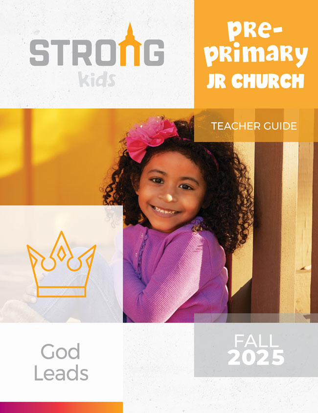 Pre-Primary Jr. Church Teacher Guide <br>Fall 2025 – KJV