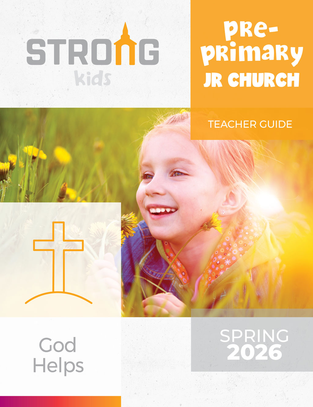 Pre-Primary Jr. Church Teacher Guide <br>Spring 2026 – KJV
