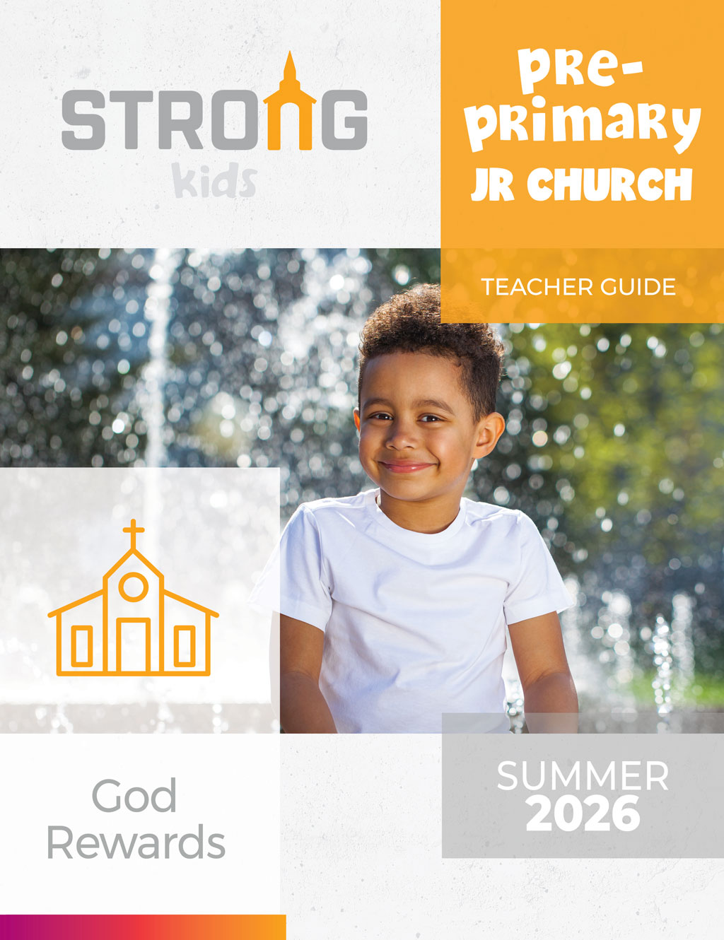 Pre-Primary Jr. Church Teacher Guide <br>Summer 2026 – KJV