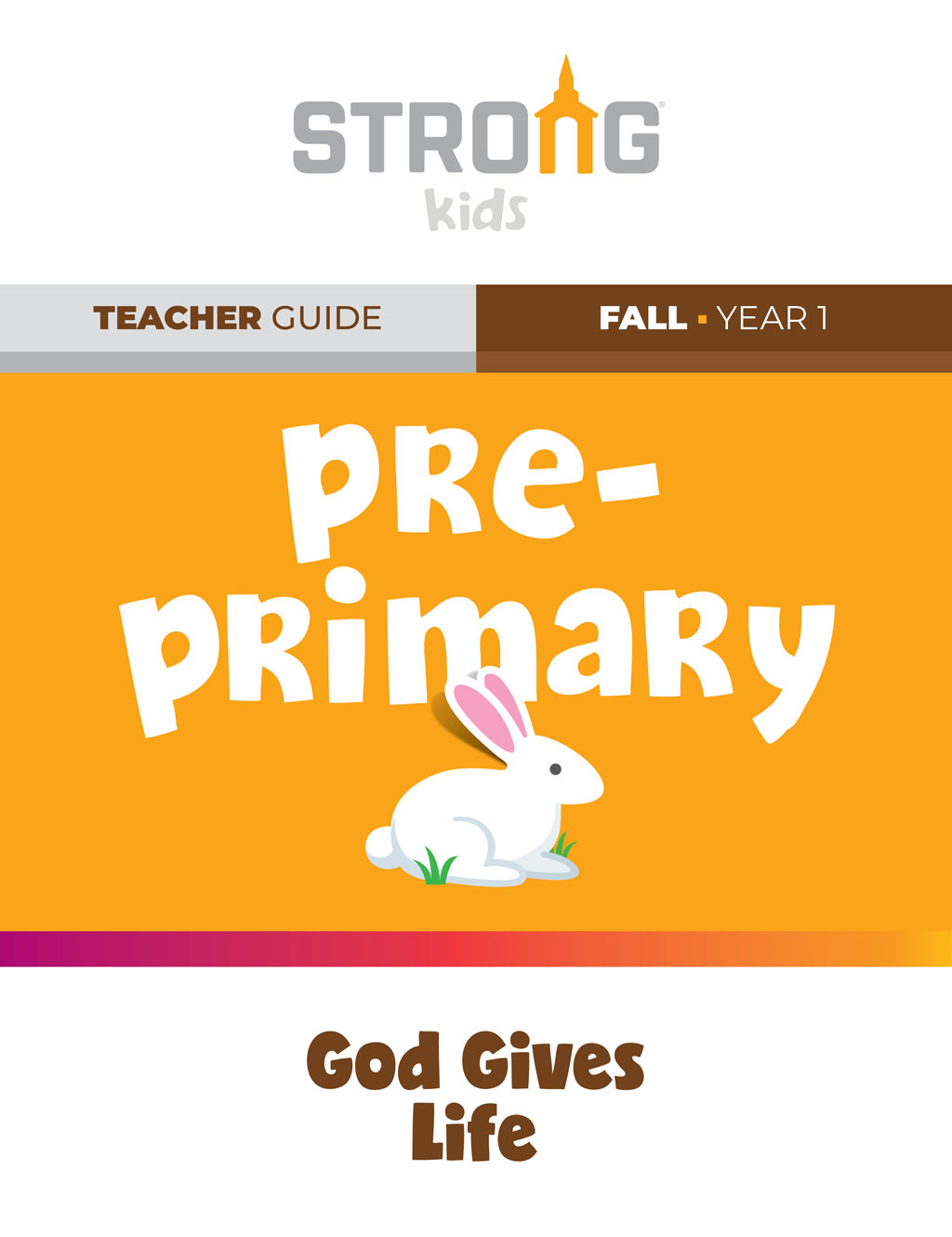 Pre-Primary Teacher Guide <br>Fall Year 1 – KJV