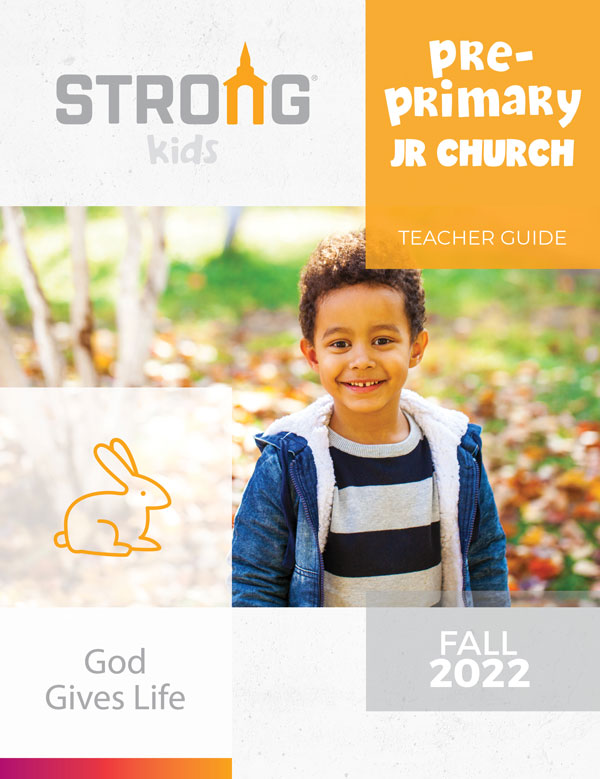 Pre-Primary Jr. Church Teacher Guide <br>Fall 2022 – KJV