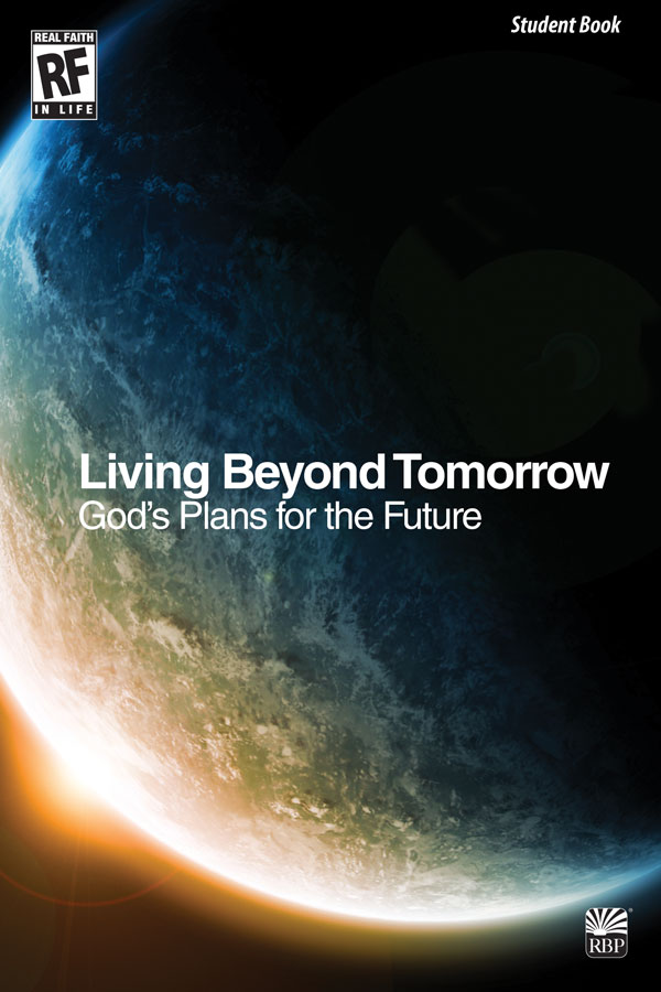 Living Beyond Tomorrow: God's Plans for the Future <br>Senior High Student Devotional Book