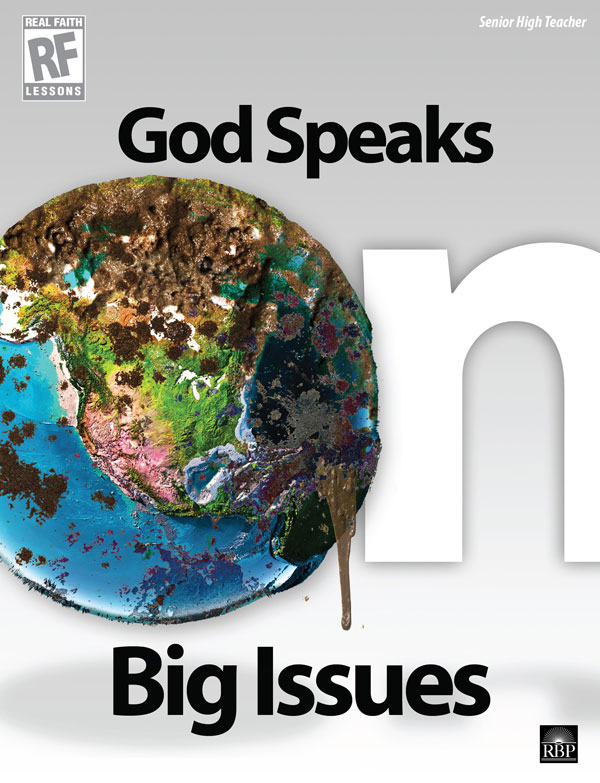 God Speaks on Big Issues <br>Senior High Teacher's Guide