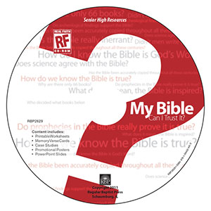 My Bible: Can I Trust It? <br>Senior High Teacher's Resource CD
