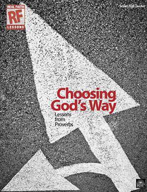 Choosing God's Way <br>Senior High Teacher's Guide
