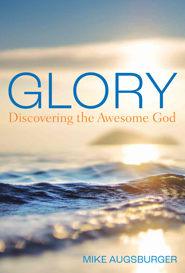 Glory <br>NKJV Adult Bible Study