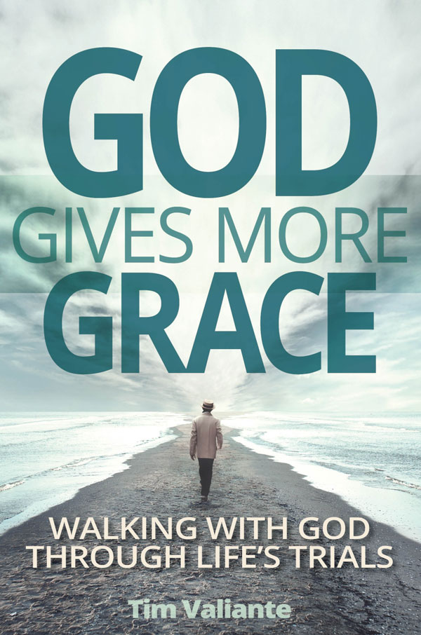 God Gives More Grace