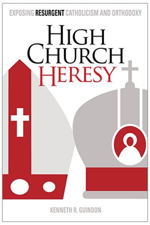 High Church Heresy