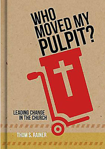 Who Moved My Pulpit?